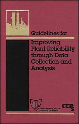 Guidelines for Process Equipment Reliability Data, with Data Tables ...