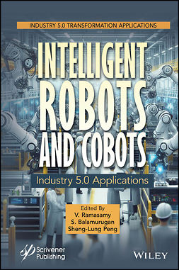 Ramasamy, V. - Intelligent Robots and Cobots, ebook Ramasamy, V. - Intelligent Robots and Cobots, ebook