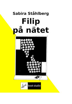 Ståhlberg, Sabira - Filip på nätet, e-bok Ståhlberg, Sabira - Filip på nätet, e-bok