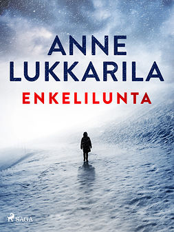 Lukkarila, Anne - Enkelilunta, e-kirja Lukkarila, Anne - Enkelilunta, e-kirja