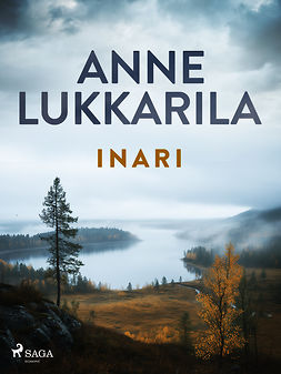 Lukkarila, Anne - Inari, e-kirja