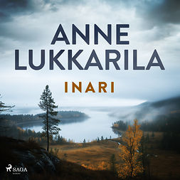 Lukkarila, Anne - Inari, äänikirja