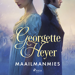 Heyer, Georgette - Maailmanmies, äänikirja Heyer, Georgette - Maailmanmies, äänikirja
