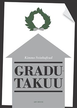 Svinhufvud, Kimmo - Gradutakuu, e-kirja Svinhufvud, Kimmo - Gradutakuu, e-kirja