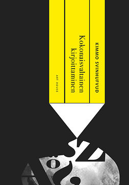 Svinhufvud, Kimmo - Kokonaisvaltainen kirjoittaminen, e-kirja Svinhufvud, Kimmo - Kokonaisvaltainen kirjoittaminen, e-kirja