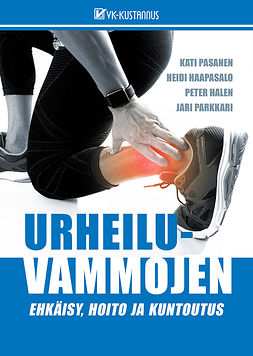 Pasanen, Kati - Urheiluvammojen ehkäisy, hoito ja kuntoutus, e-kirja Pasanen, Kati - Urheiluvammojen ehkäisy, hoito ja kuntoutus, e-kirja