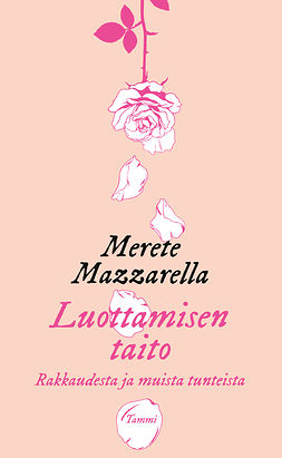 Mazzarella, Merete - Luottamisen taito, e-kirja Mazzarella, Merete - Luottamisen taito, e-kirja
