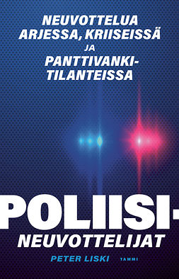 Liski, Peter - Poliisineuvottelijat, e-kirja Liski, Peter - Poliisineuvottelijat, e-kirja