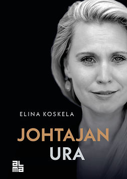 Koskela, Elina - Johtajan ura, e-kirja Koskela, Elina - Johtajan ura, e-kirja