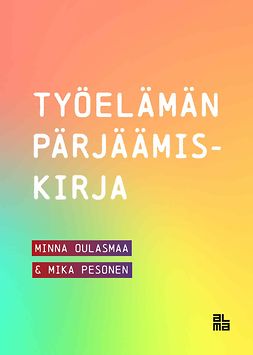 Oulasmaa, Minna - Työelämän pärjäämiskirja, e-kirja