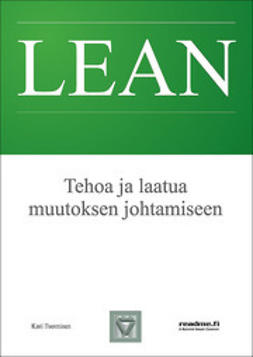 Tuominen, Kari - Tehoa ja laatua muutoksen johtamiseen, e-kirja Tuominen, Kari - Tehoa ja laatua muutoksen johtamiseen, e-kirja