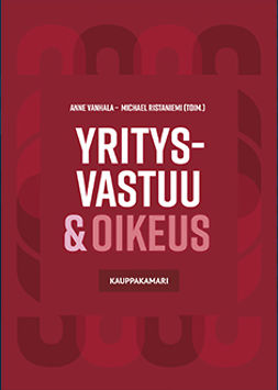 Vanhala, Anne - Yritysvastuu & oikeus, e-kirja Vanhala, Anne - Yritysvastuu & oikeus, e-kirja