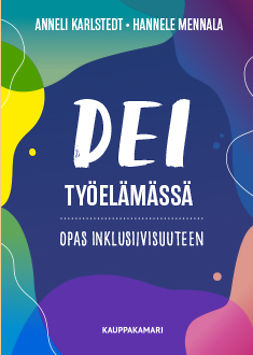 Karlstedt, Anneli - DEI työelämässä, e-kirja