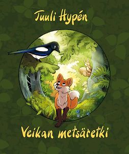 Hypén, Tuuli - Veikan metsäretki, e-kirja
