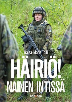 Tölli, Kaisa-Maria - Häiriö! Nainen intissä, e-kirja Tölli, Kaisa-Maria - Häiriö! Nainen intissä, e-kirja