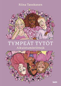 Tanskanen, Riina - Tympeät tytöt - Aikuistumisriittejä, e-kirja