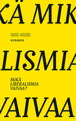 Purokuru, Pontus - Mikä liberalismia vaivaa?, e-kirja Purokuru, Pontus - Mikä liberalismia vaivaa?, e-kirja