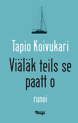 Koivukari, Tapio - Viäläk teils se paatt o?, e-kirja