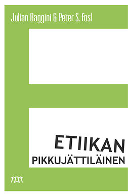 Baggini, Julian - Etiikan pikkujättiläinen, ebook