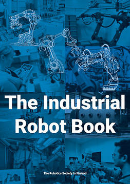 Latokartano, Jyrki - The Industrial Robot Book, ebook Latokartano, Jyrki - The Industrial Robot Book, ebook