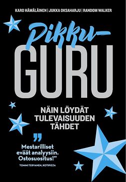 Hämäläinen, Karo - Pikkuguru - Näin löydät tulevaisuuden tähdet, e-kirja