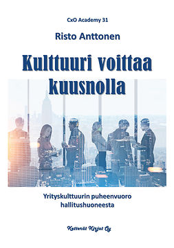 Anttonen, Risto - Kulttuuri voittaa kuusnolla, e-kirja Anttonen, Risto - Kulttuuri voittaa kuusnolla, e-kirja